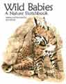 WILD BABIES...