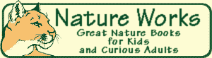 Nature Works!